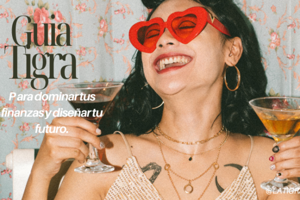 No solo ganes, ¡haz que crezca!: Guía Tigra para dominar tus finanzas y diseñar tu futuro.